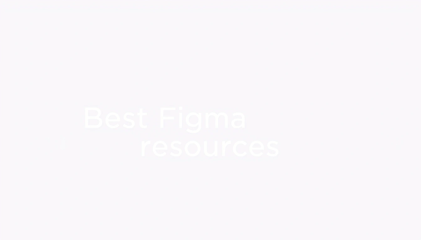 Where to Find the Best Figma UI Resources in 2026
